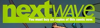 Illustration for article titled The Best Comic Ever: Nextwave, Agents of H.A.T.E.